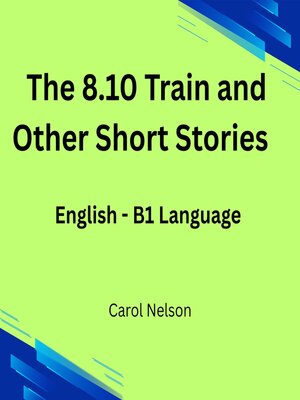 cover image of The 08.10 Train and Other Short  Stories